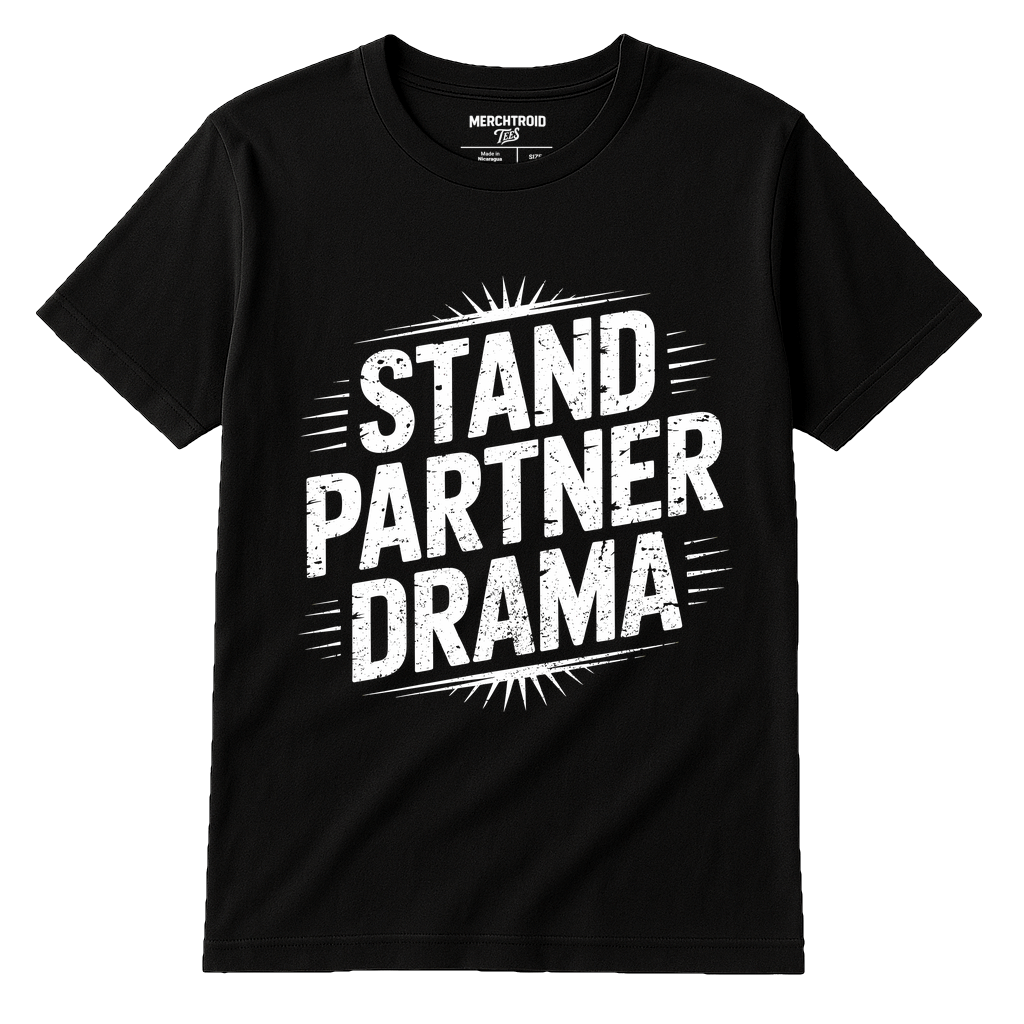 Black Orchestra T Shirt - "Stand Partner Drama" graphic tee with white print, flat lay product photo