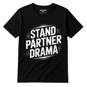 Black Orchestra T Shirt - "Stand Partner Drama" graphic tee with white print, flat lay product photo