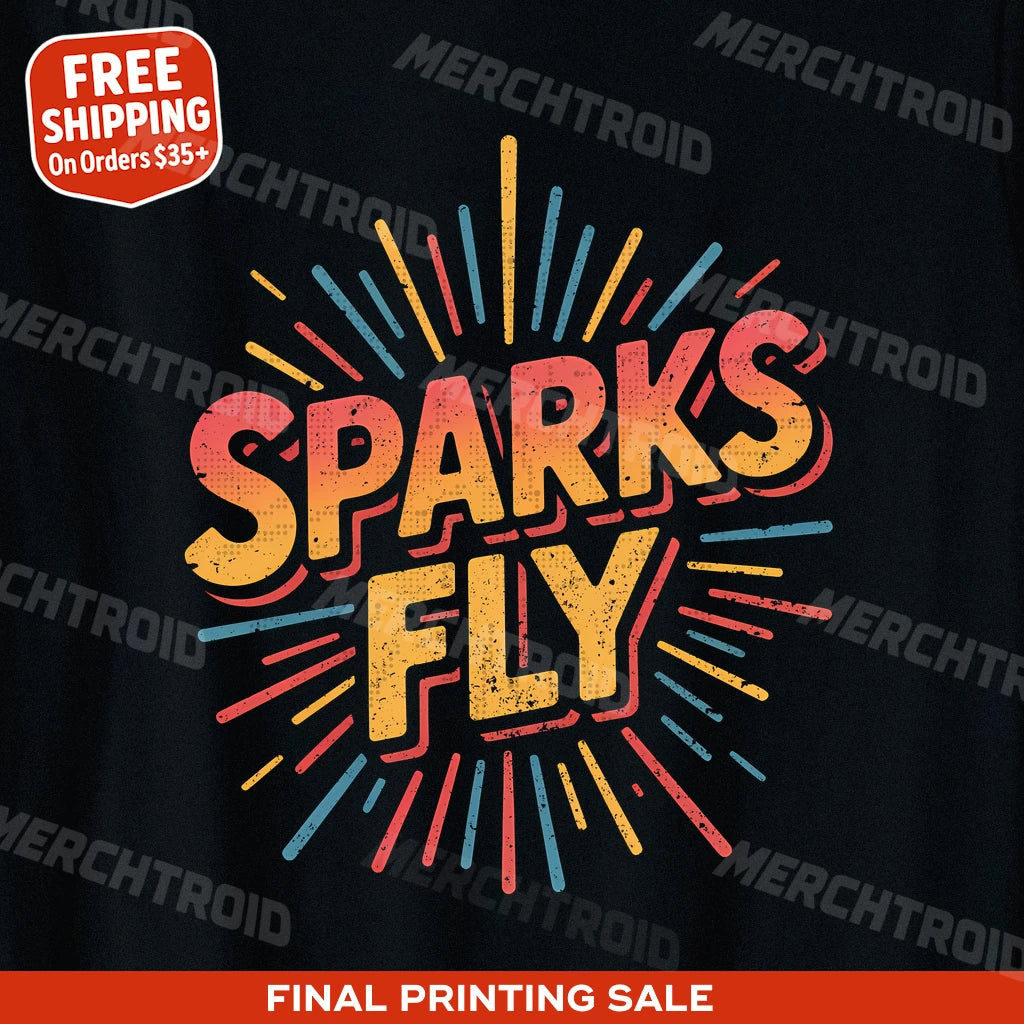 "Sparks Fly" shirts for new years eve - product photo 9