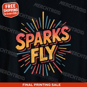 "Sparks Fly" shirts for new years eve - product photo 9