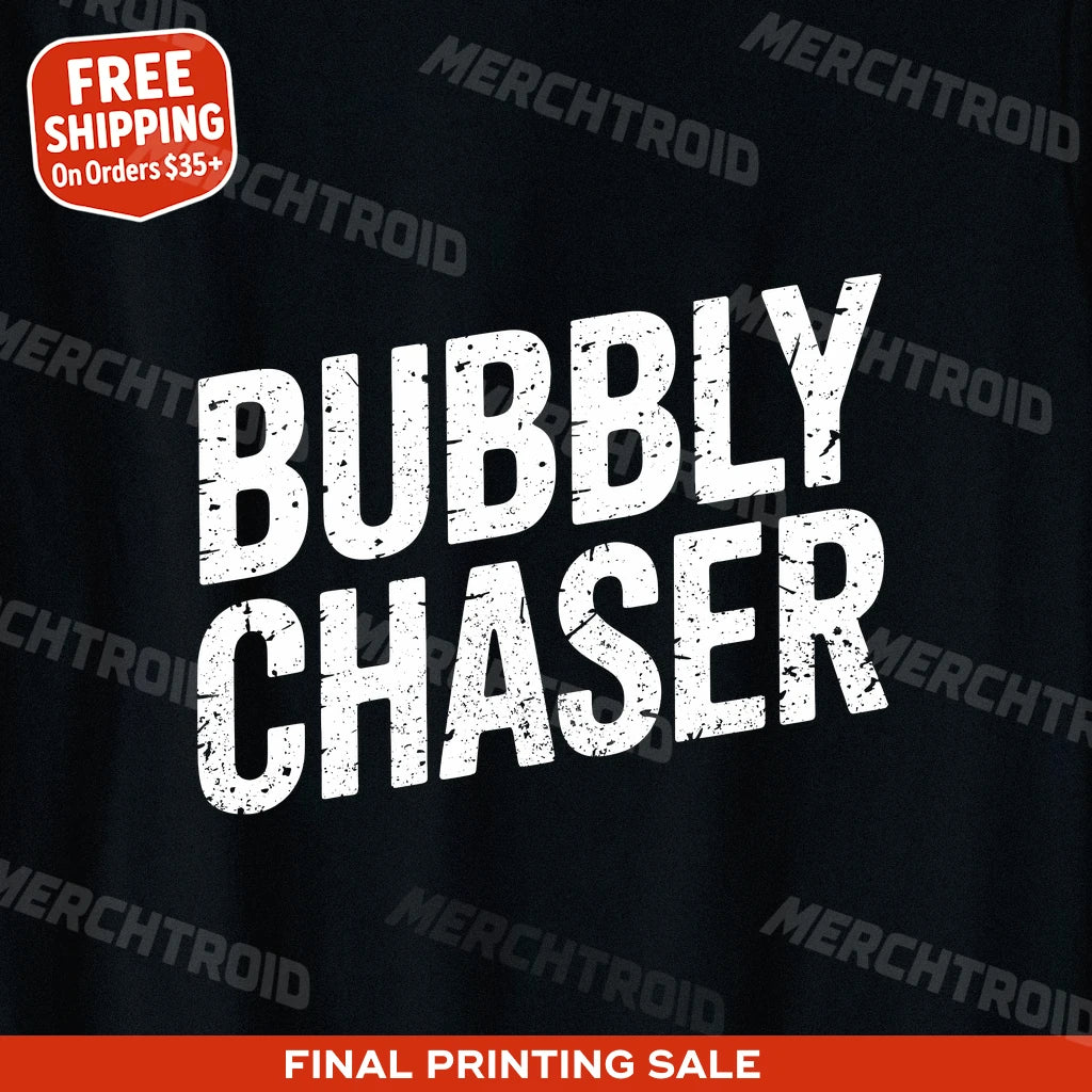 "Bubbly Chaser" fun new years shirts - product photo 9