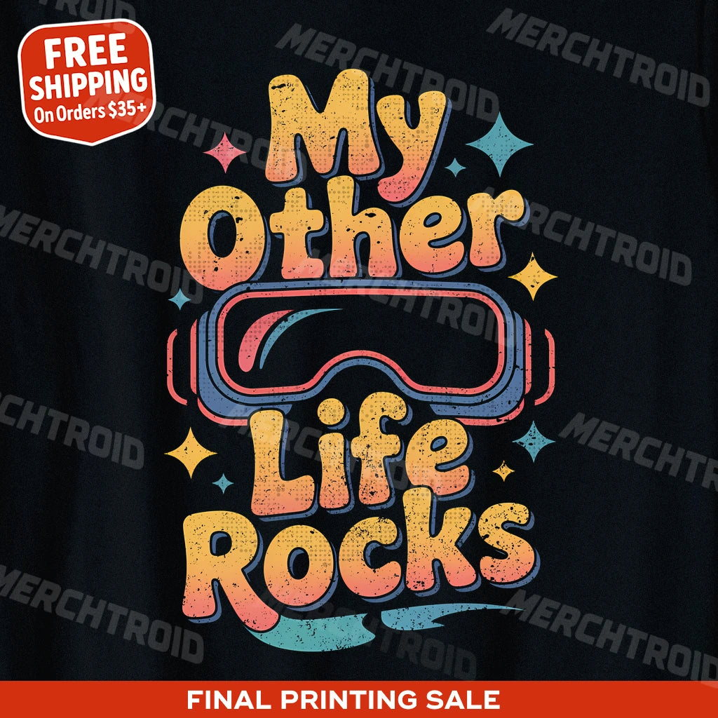 "My Other Life Rocks" virtual reality t shirt - product photo 10