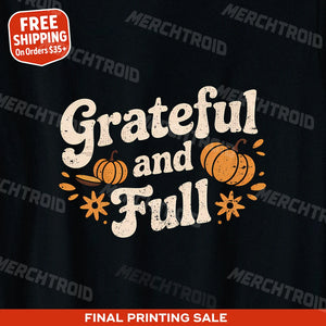 "Grateful and Full" thanksgiving day shirts - product photo 9