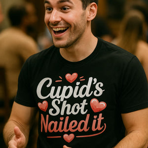 "Cupid’S Shot Nailed It" black relationships shirts - a birthday gift for relationships lover