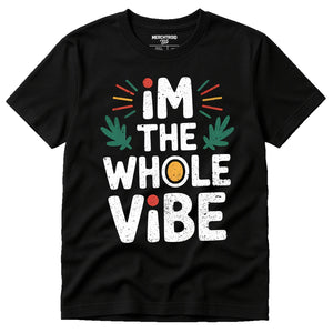 Black Growth Mindset T Shirt - "Im the Whole Vibe" graphic tee with white print, flat lay product photo