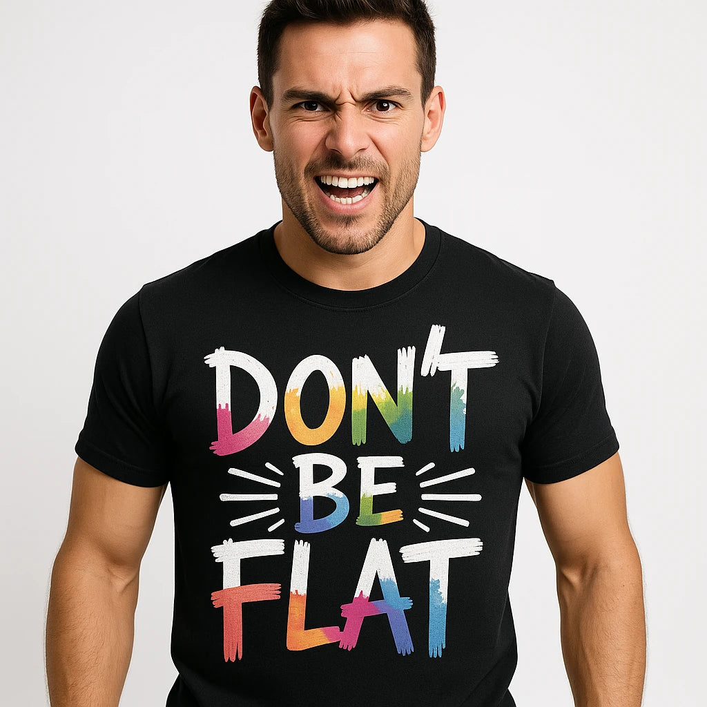 Close-up of the "Dont Be Flat" white print on a premium Bella+Canvas black virtual reality t shirt
