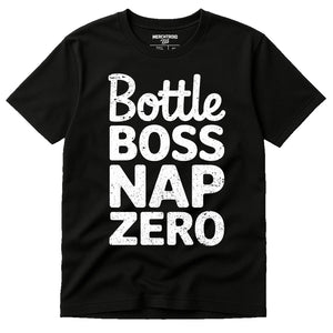 Black New Parents Shirts - "Bottle Boss Nap Zero" graphic tee with white print, flat lay product photo