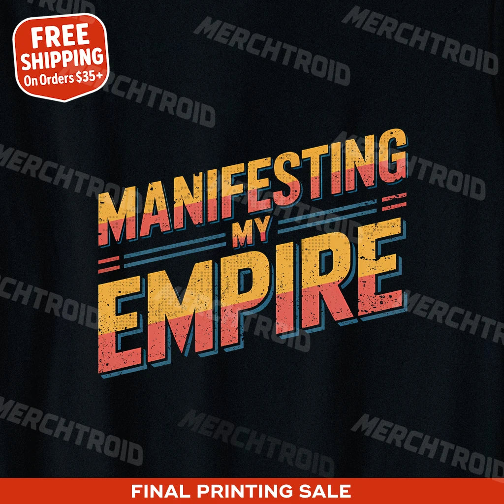 "Manifesting My Empire" entrepreneurs shirts - product photo 9