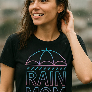 "Rain Mom" black rain shirts, photographed as gifts for rain lovers