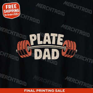 "Plate Dad" weightlifting tee shirts - product photo 9