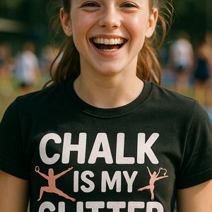 "Chalk Is My Glitter" gymnastics mom t shirt - product photo 7