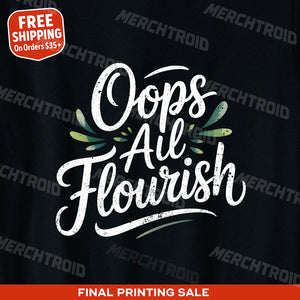 "Oops All Flourish" calligraphy t shirt - product photo 10