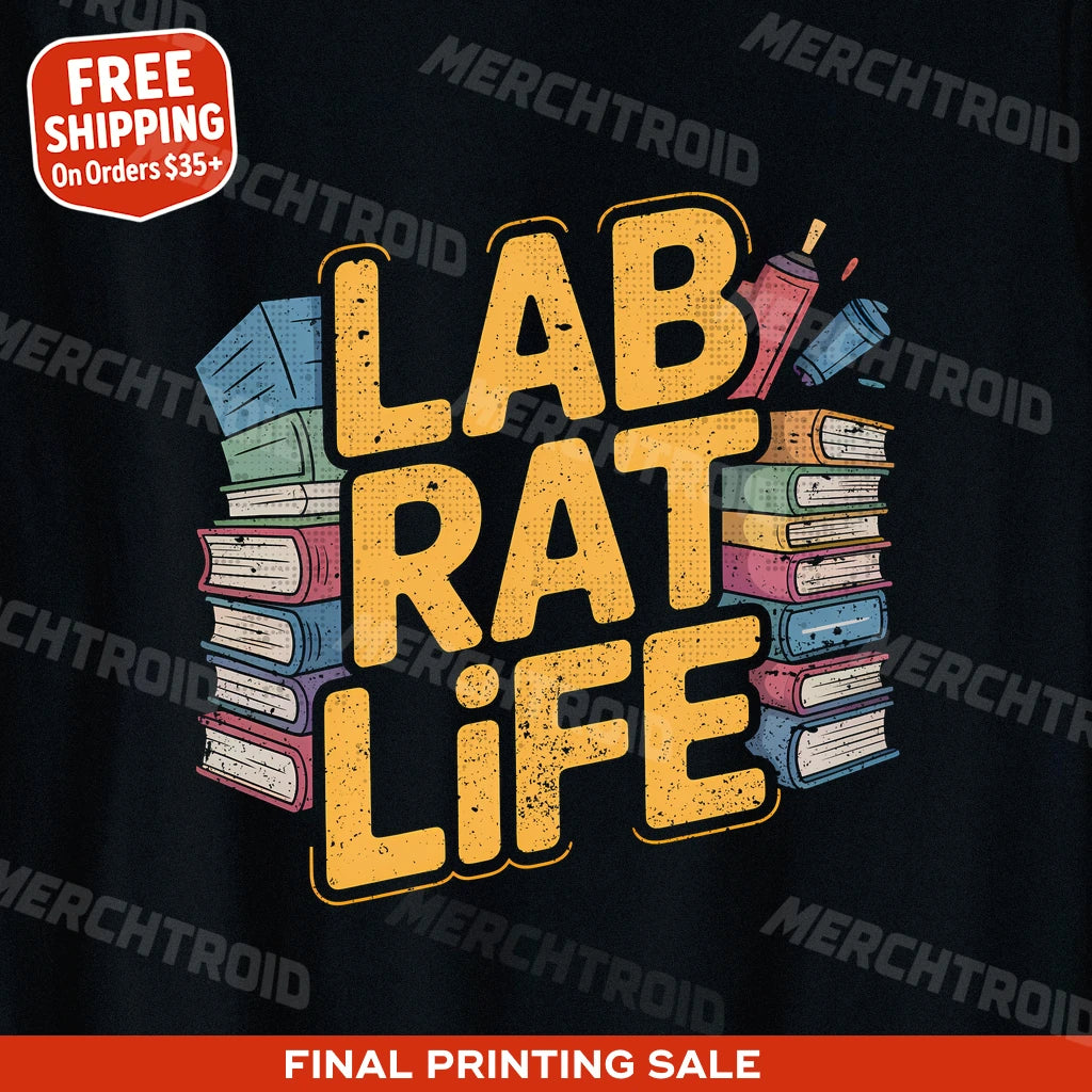 "Lab Rat Life" studying t shirt - product photo 9