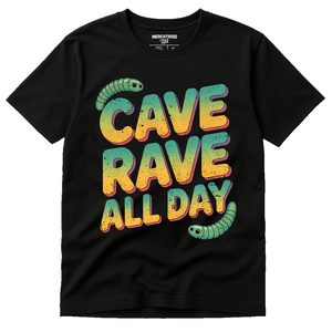 Black Glowworms T Shirt - "Cave Rave All Day" graphic tee with gray print, flat lay product photo