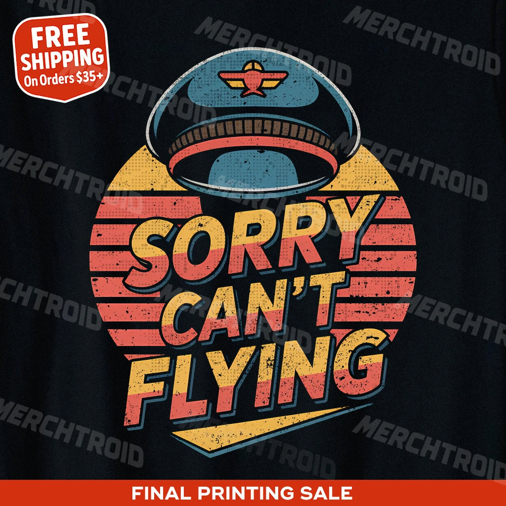 "Sorry Can'T Flying" black pilot shirts, photographed as presents for pilots