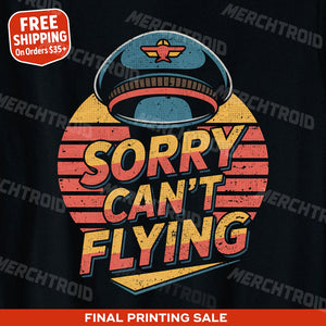 "Sorry Can'T Flying" black pilot shirts, photographed as presents for pilots