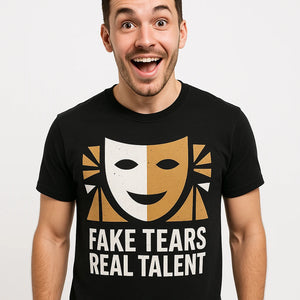Close-up of the "Fake Tears Real Talent" white print on a premium Bella+Canvas black actor t shirt