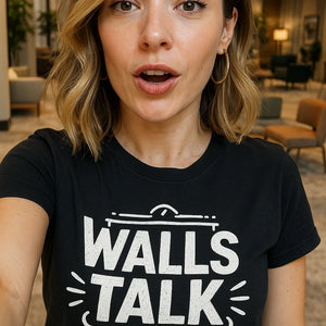 "Walls Talk" black interior designer t shirt - also one of the gifts for architects and interior designers