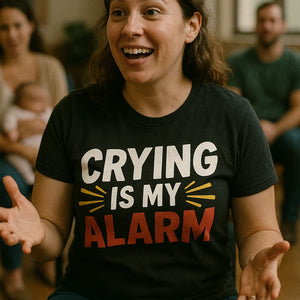 "Crying Is My Alarm" black first time parents t shirts - a birthday gift for new parents lover