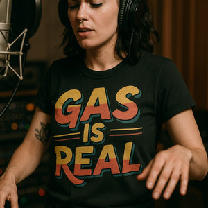 "Gas Is Real" black musician t shirt - also a father's day gifts for musicians