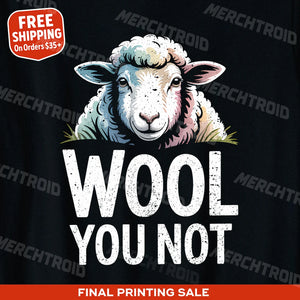"Wool You Not" black sheep t shirt - product photo 9