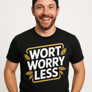 Close-up of the "Wort Worry Less" white print on a premium Bella+Canvas black brewer t shirt