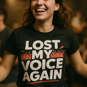 "Lost My Voice Again" black concert shirts, photographed as gift for concert lover