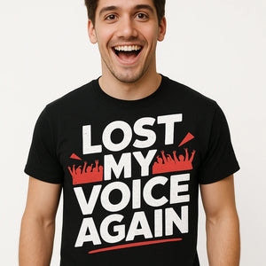 Close-up of the "Lost My Voice Again" white print on a premium Bella+Canvas black concert shirts