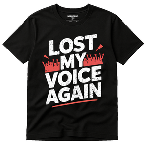 Black Concert Shirts - "Lost My Voice Again" graphic tee with white print, flat lay product photo