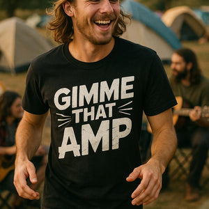 "Gimme That Amp" black musician tee - also a father's day gifts for musicians