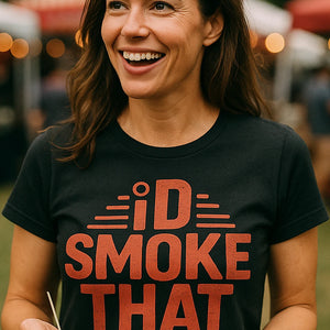 "Id Smoke That" steak t shirt - product photo 7