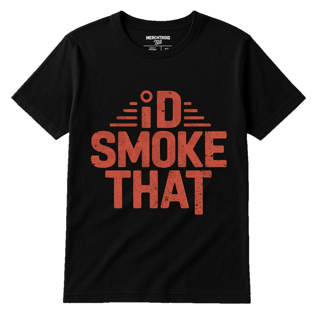 Black Steak T Shirt - "Id Smoke That" graphic tee with red print, flat lay product photo