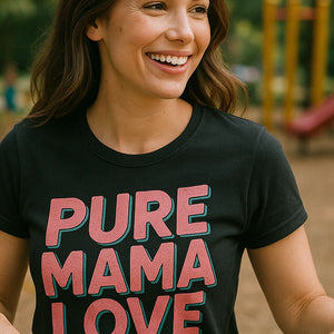 "Pure Mama Love" black mom life tee shirt, photographed as mom life lover gift