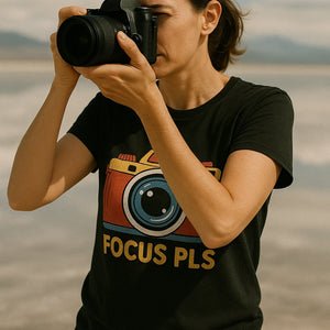 "Focus Pls" black custom t shirts for photographers - a birthday gift for photographers lover