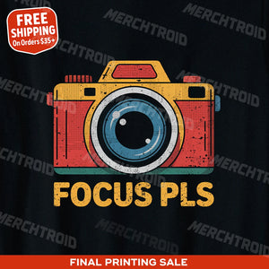 "Focus Pls" custom t shirts for photographers - product photo 9