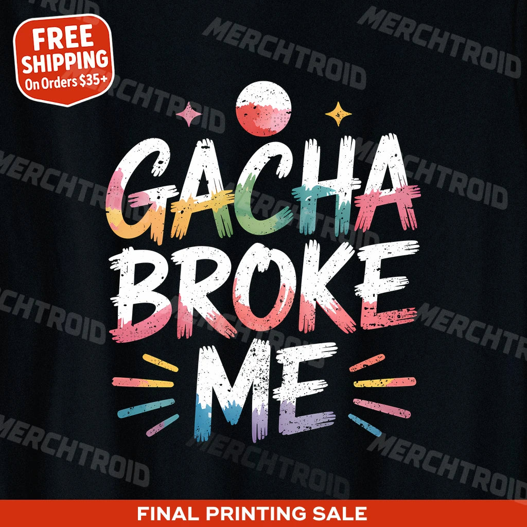 "Gacha Broke Me" tokyo t shirt - product photo 10