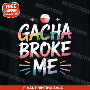 "Gacha Broke Me" tokyo t shirt - product photo 10