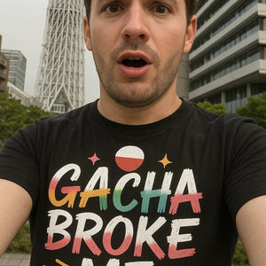 "Gacha Broke Me" tokyo t shirt - product photo 7