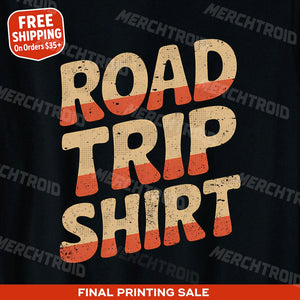 "Road Trip Shirt" adventure travel t shirt - product photo 9