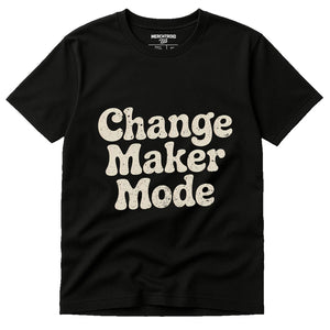 Black Activism Shirts - "Change Maker Mode" graphic tee with beige print, flat lay product photo