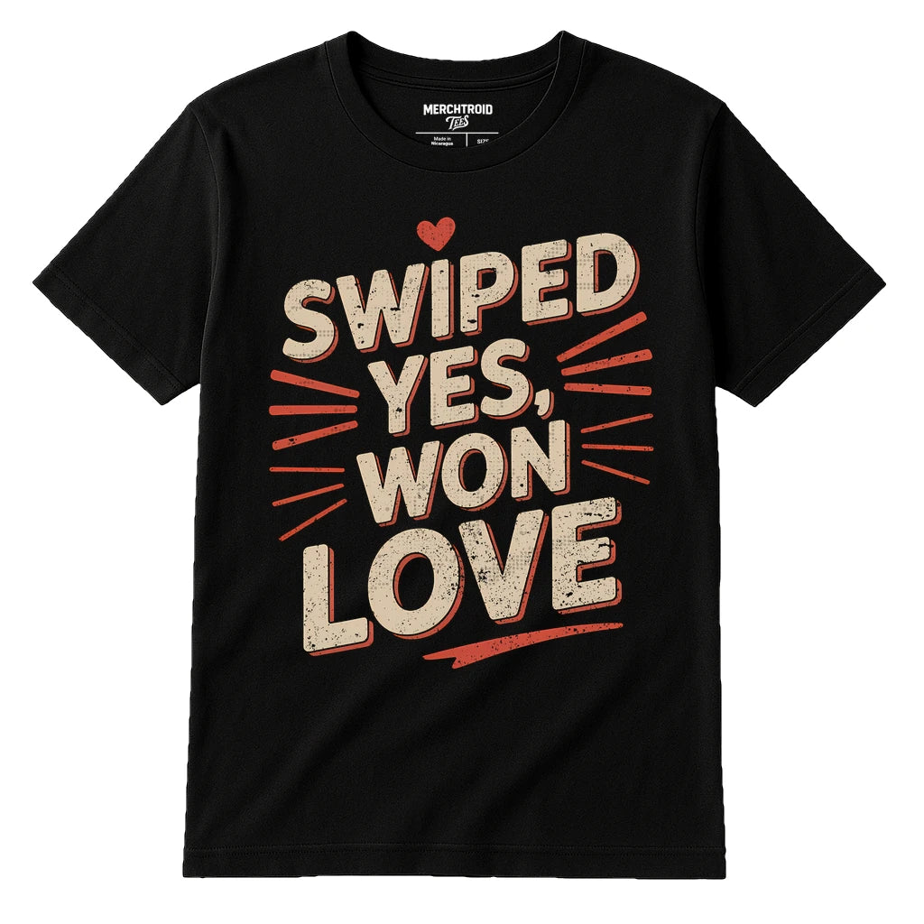 Black Relationships Shirts - "Swiped Yes, Won Love" graphic tee with beige print, flat lay product photo