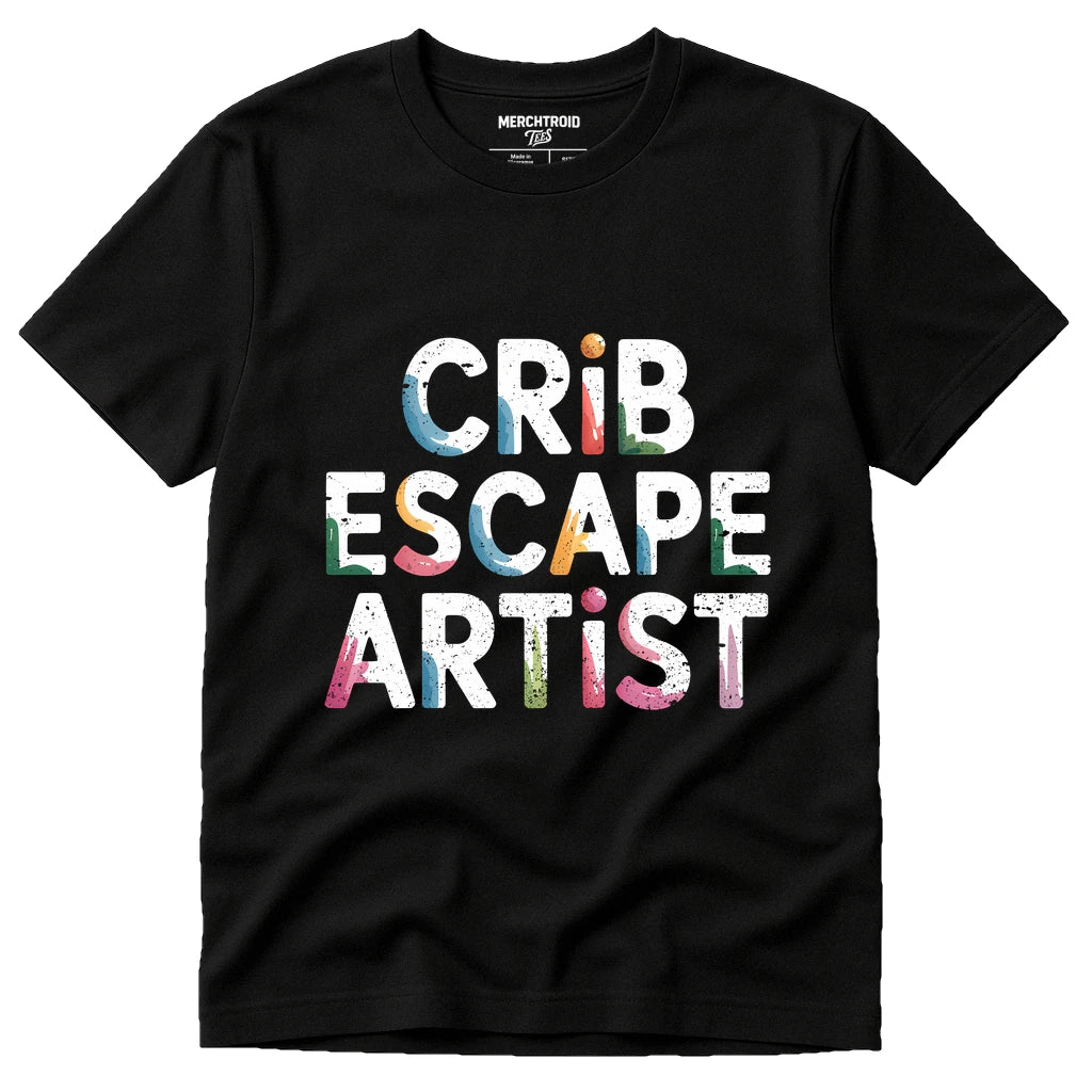 Black New Parents Shirts - "Crib Escape Artist" graphic tee with white print, flat lay product photo