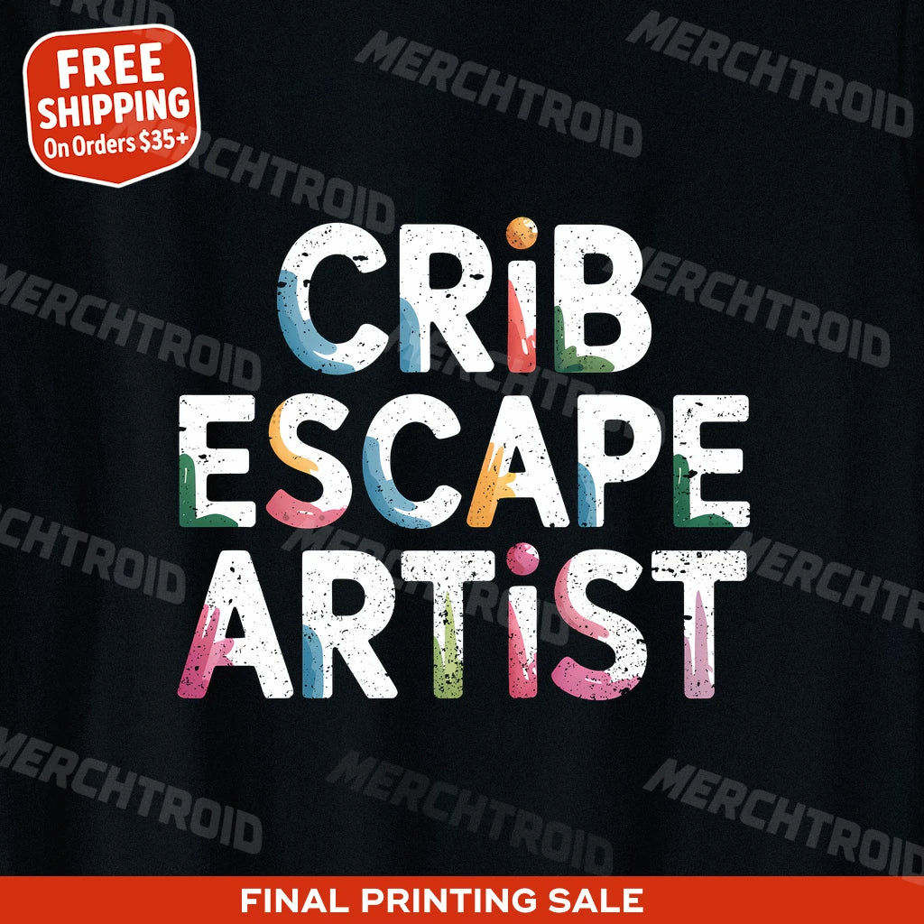 "Crib Escape Artist" new parents shirts - product photo 9