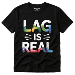 Black Video Game Shirts - "Lag Is Real" graphic tee with white print, flat lay product photo