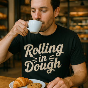 "Rolling in Dough" black baker shirts - also one of the gifts for bakers and cooks