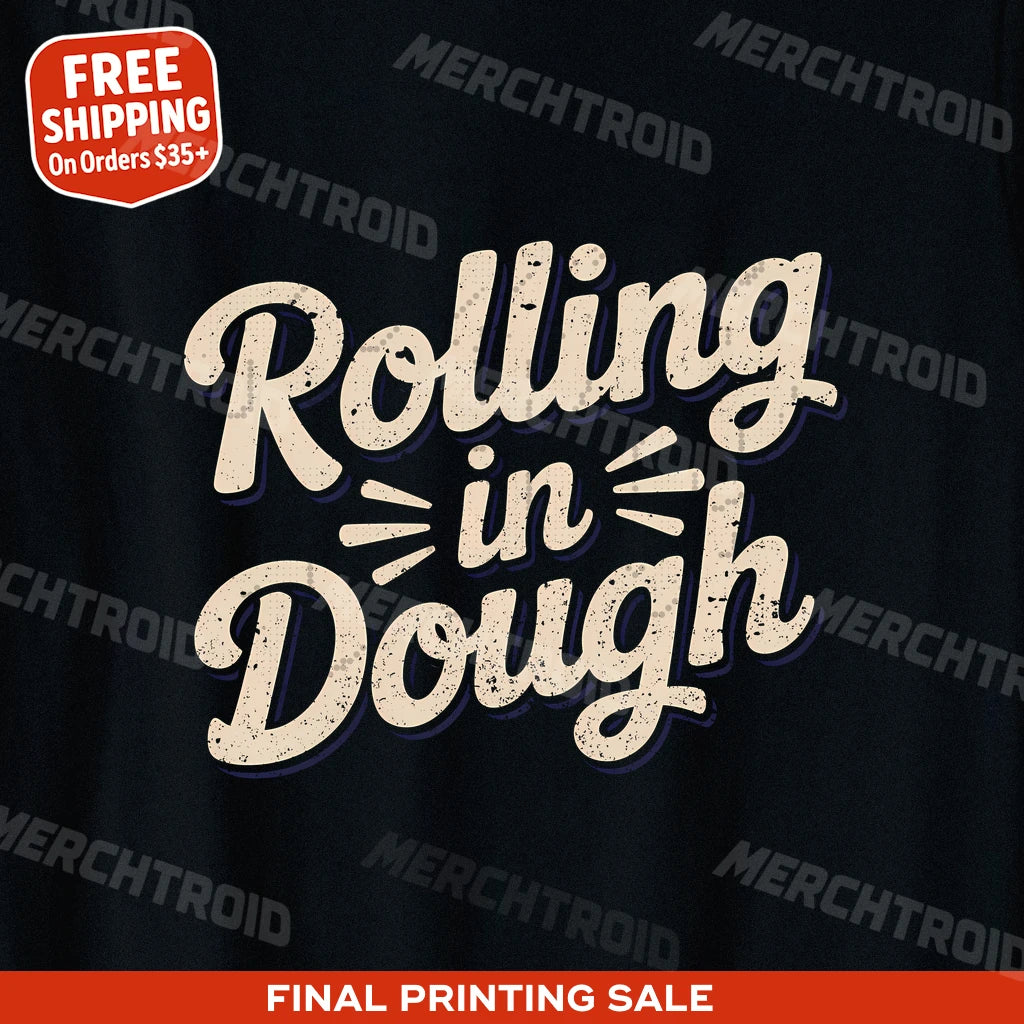 "Rolling in Dough" black baker shirts, photographed as best gifts for bakers