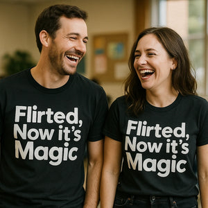Person wearing the black relationships shirts graphic tee - "Flirted, Now It’S Magic" design