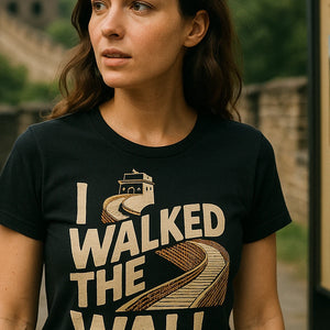 "I Walked the Wall." black the great wall of china shirts, photographed as the great wall of china lover gift