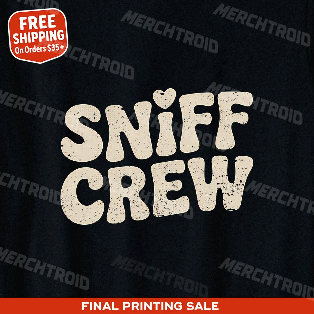 "Sniff Crew" funny t shirts for dog lovers - product photo 9