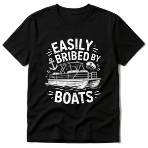 Black Custom Boat Shirts - "Easily Bribed By Boats" graphic tee with white print, flat lay product photo